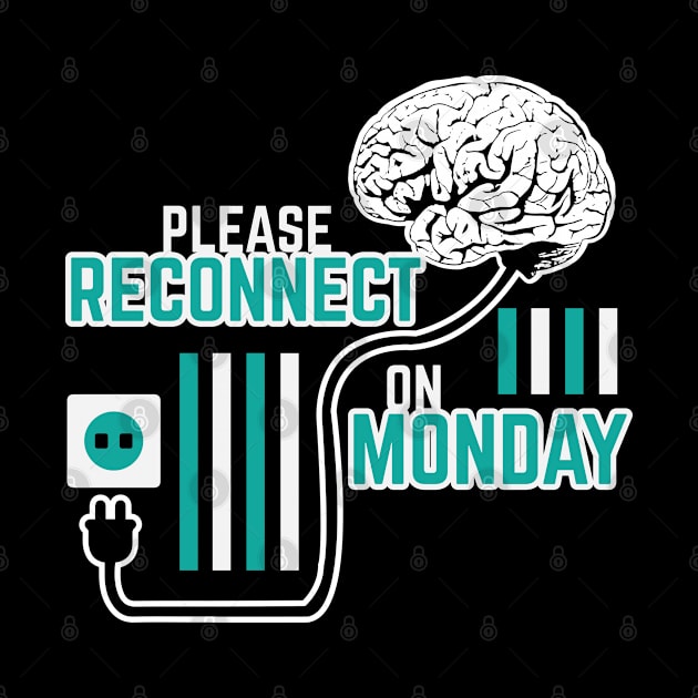 Please Reconnect on Monday by Dwarf_Monkey