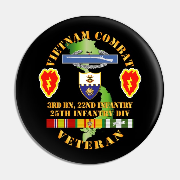 Vietnam Combat Infantry Veteran w 3rd Bn 22nd Inf - 25th ID Pin by twix123844