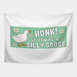 Honk If You're A Silly Goose Funny Meme Bumper Tapestry