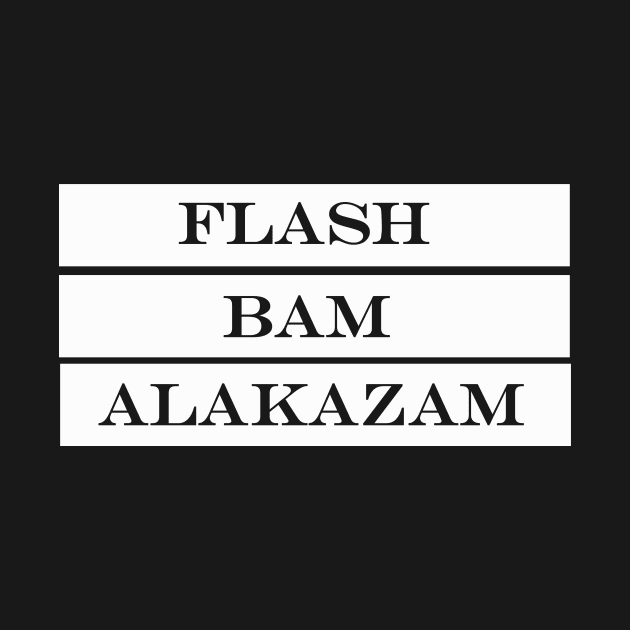 flash bam alakazam by NotComplainingJustAsking