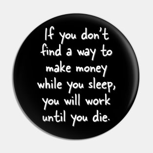 Work and Money Quote Pin