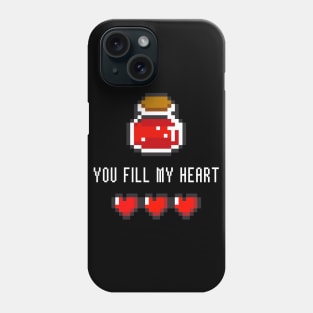 You fill my heart Phone Case