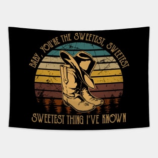 Baby, You're The Sweetest, Sweetest, Sweetest Thing I've Known Boots Music Lyric Hats Tapestry