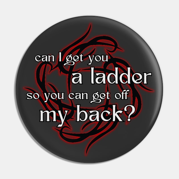 CAN I GET YOU A LADDER Pin by BeyondThePines