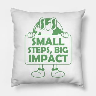 Small steps big impact Pillow