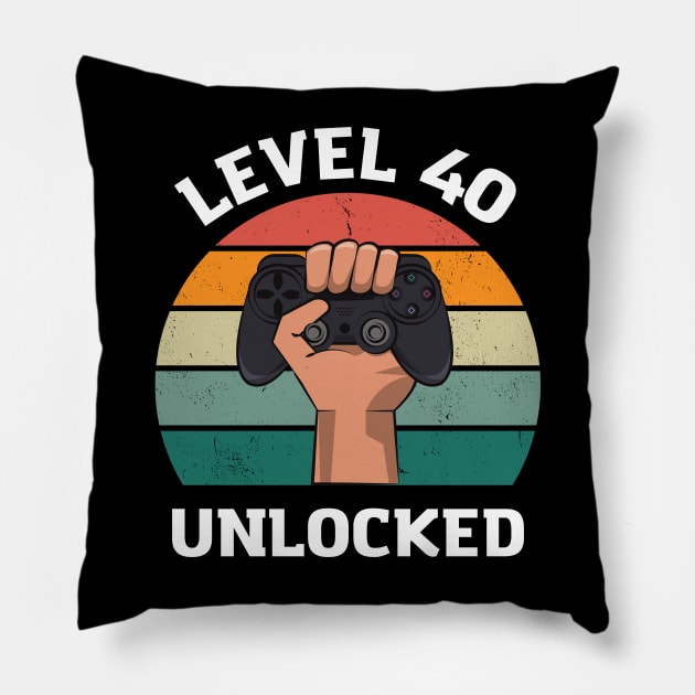 Level 40 Unlocked Birthday 40 T-shirt Pillow by Crazy.Prints.Store