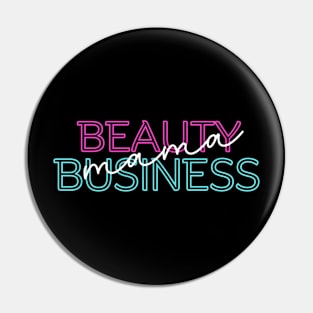 Beauty business mama Pin