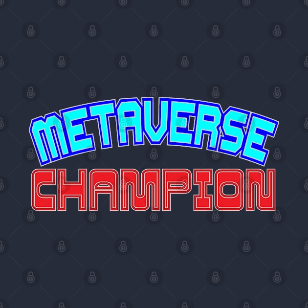 Metaverse Blockchain Champion Gaming NFT Collector by Surfer Dave Designs