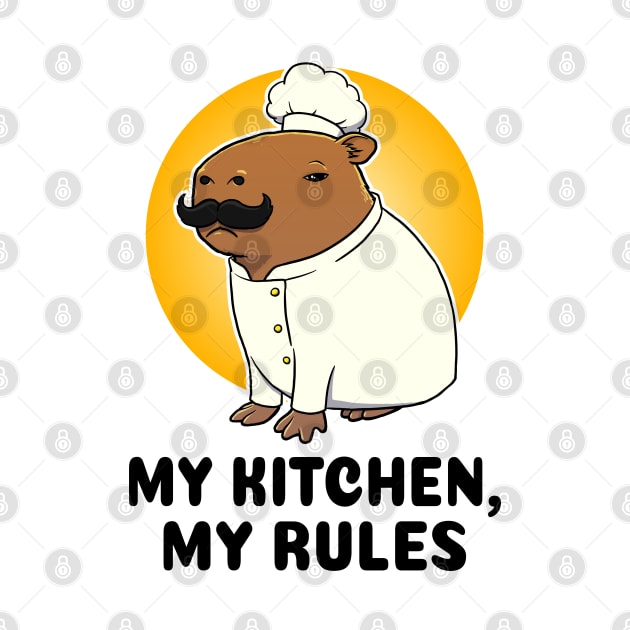 My Kitchen, My rules Capybara Chef by capydays