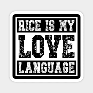 Rice is my Love Language Magnet