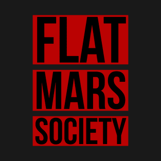 Flat Mars Society T-Shirt