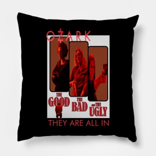 Ozark The Good, The Bad, And The Ugly Pillow
