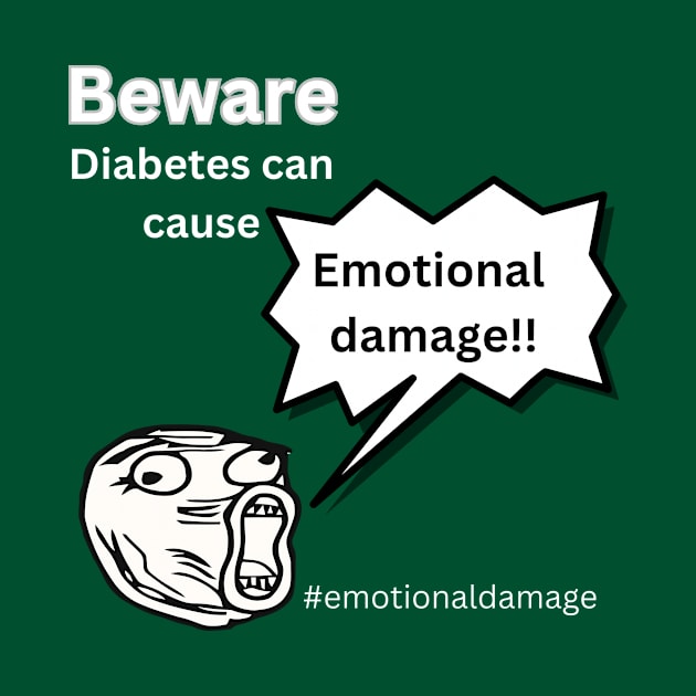 Beware Diabetes Can Cause Emotional Damage by Diabeticsy