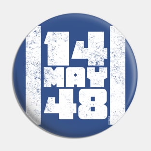 14 May 48 Israel Flag - Independence Day Pin