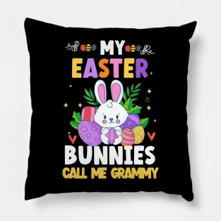 My Easter Bunnies call me grammy Pillow