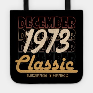 december 1973 birthday Tote