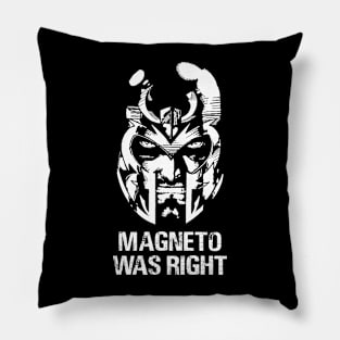 Magneto Was Right White Design Pillow