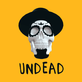 Skull in the hat. UNDEAD. T-Shirt