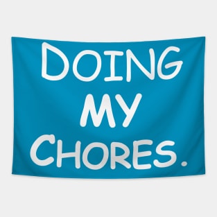 Doing my chores Tapestry