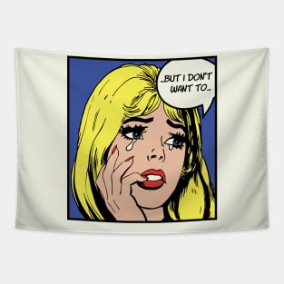 Pop Art Crying Girl Blonde Hair - But I Don't Want To Tapestry