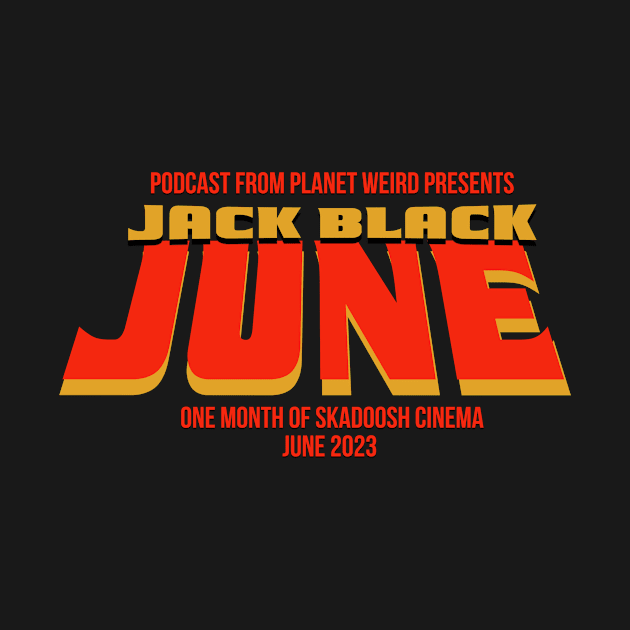 Jack Black June by PlanetWeirdPod