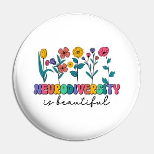 Neurodiversity is beautiful Autism Awareness Pin