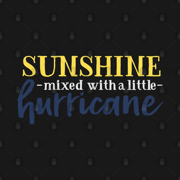 Sunshine Mixed with a Little Hurricane by Grown N Sexy Diva