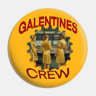 Galentines crew on a ship Pin