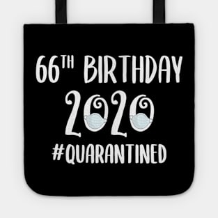 66th Birthday 2020 Quarantined Tote