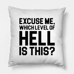 Level of Hell Pillow