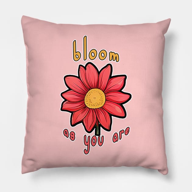 Bloom As You Are Pillow by nonbeenarydesigns