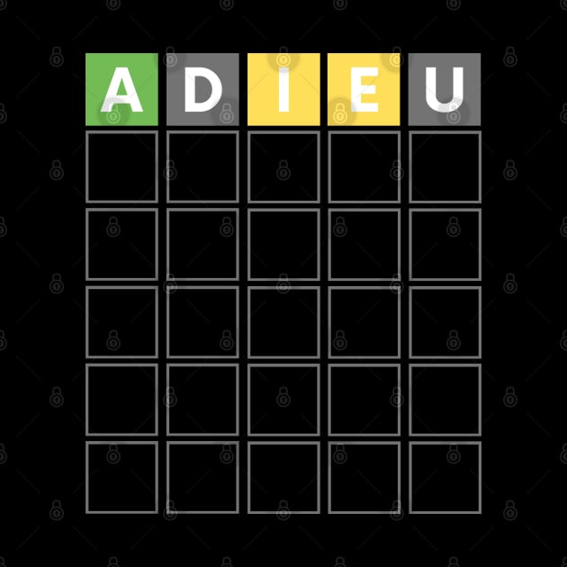 FUNNY WORD GAME ALWAYS START WITH ADIEU by apparel.tolove@gmail.com