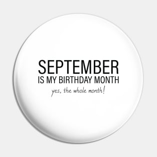 September My Birthday Month, September Birthday Shirt, Birthday Gift Unisex, Virgo and Libra Birthday, Girl and Boy Gift, September Lady and Gentleman Gift, Women and Men Gift Pin