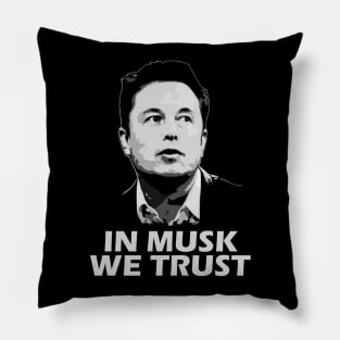 Elon Musk In We Trust Pillow