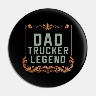 husband dad trucker legend Pin