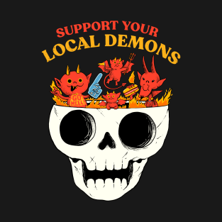 Support your local demons T-Shirt