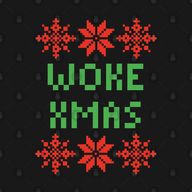 Woke Xmas by isstgeschichte