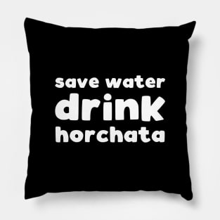 Save water drink horchata Pillow