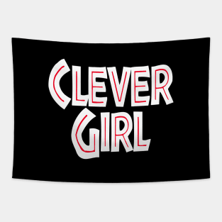 Clever Girl (typographic) Tapestry