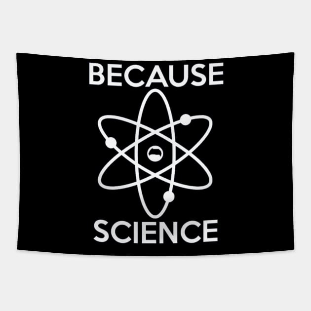 Funny Because Science Scientist Tapestry by Ghost Of A Chance 