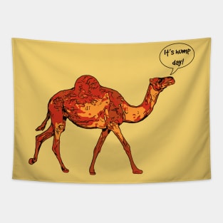 Camel It's Hump Day Tapestry