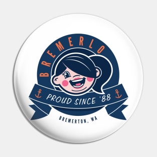 Bremerlo & Proud. Pin