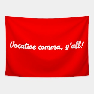 Vocative comma! II Tapestry