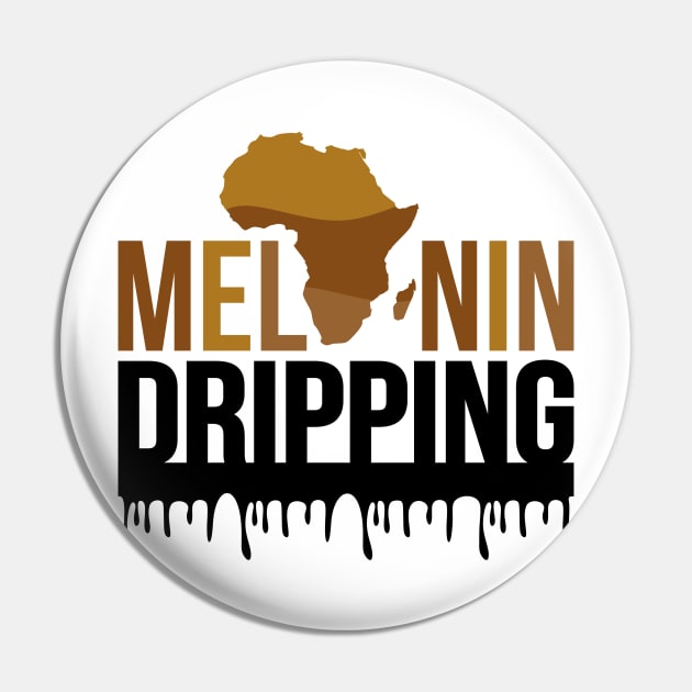 Melanin Dripping Pin by Grown N Sexy Diva