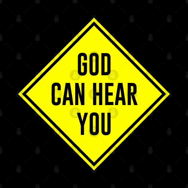 God Can Hear You by Dojaja