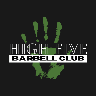 High Five Barbell Club T-Shirt