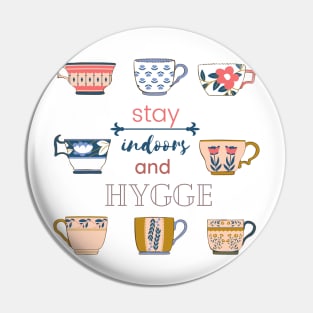 Stay Indoors and Hygge Pin