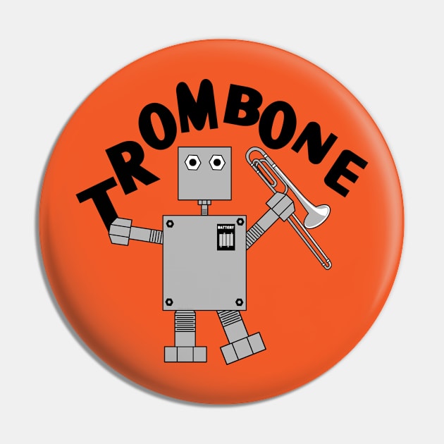 Trombone Robot Text Pin by Barthol Graphics