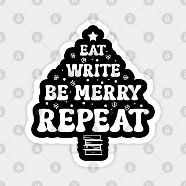 Eat Write Be Merry Christmas Magnet by H. R. Sinclair