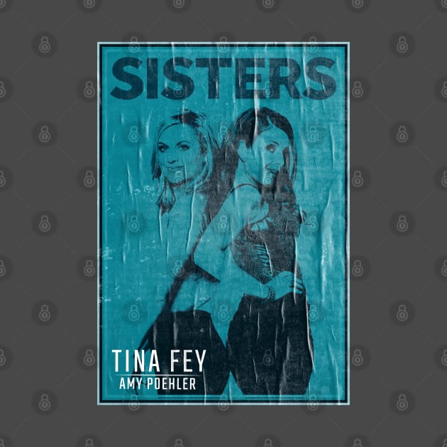 Sisters tina fey // vintage faded style fan art by Nandin Putri